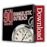 How to do a 90-Minute Evangelistic Outreach