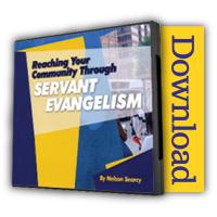 Reaching Your Community Through Servant Evangelism DL